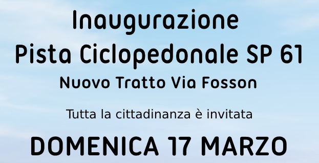 Inaugurazione  Nuovo Tratto Pista Ciclopedonale SP 61 Nuovo Tratto